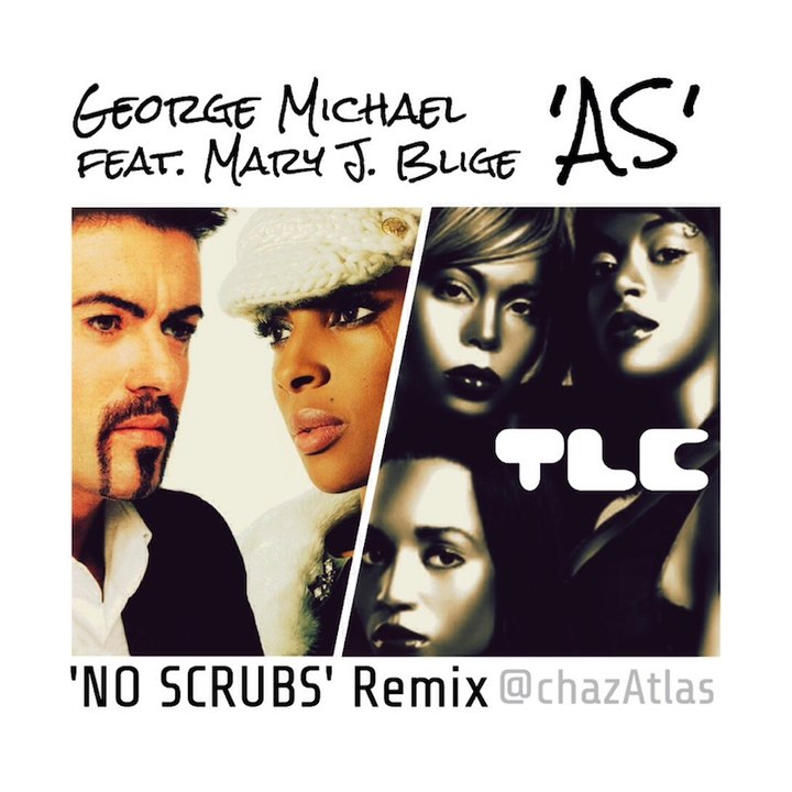 George Michael ft. Mary J. Blige - As (TLC No Scrubs Remix)
