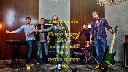 TROPICO BAND JOS SAMO OVO VECE