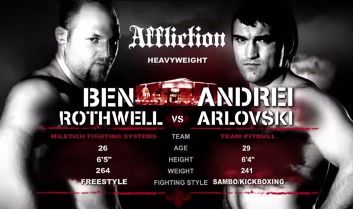 Andrei Arlovski vs. Ben Rothwell ~ Affliction: Banned