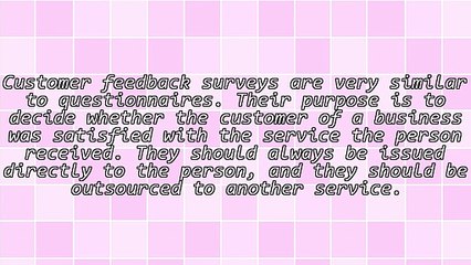 The Purpose Of Customer Feedback Surveys