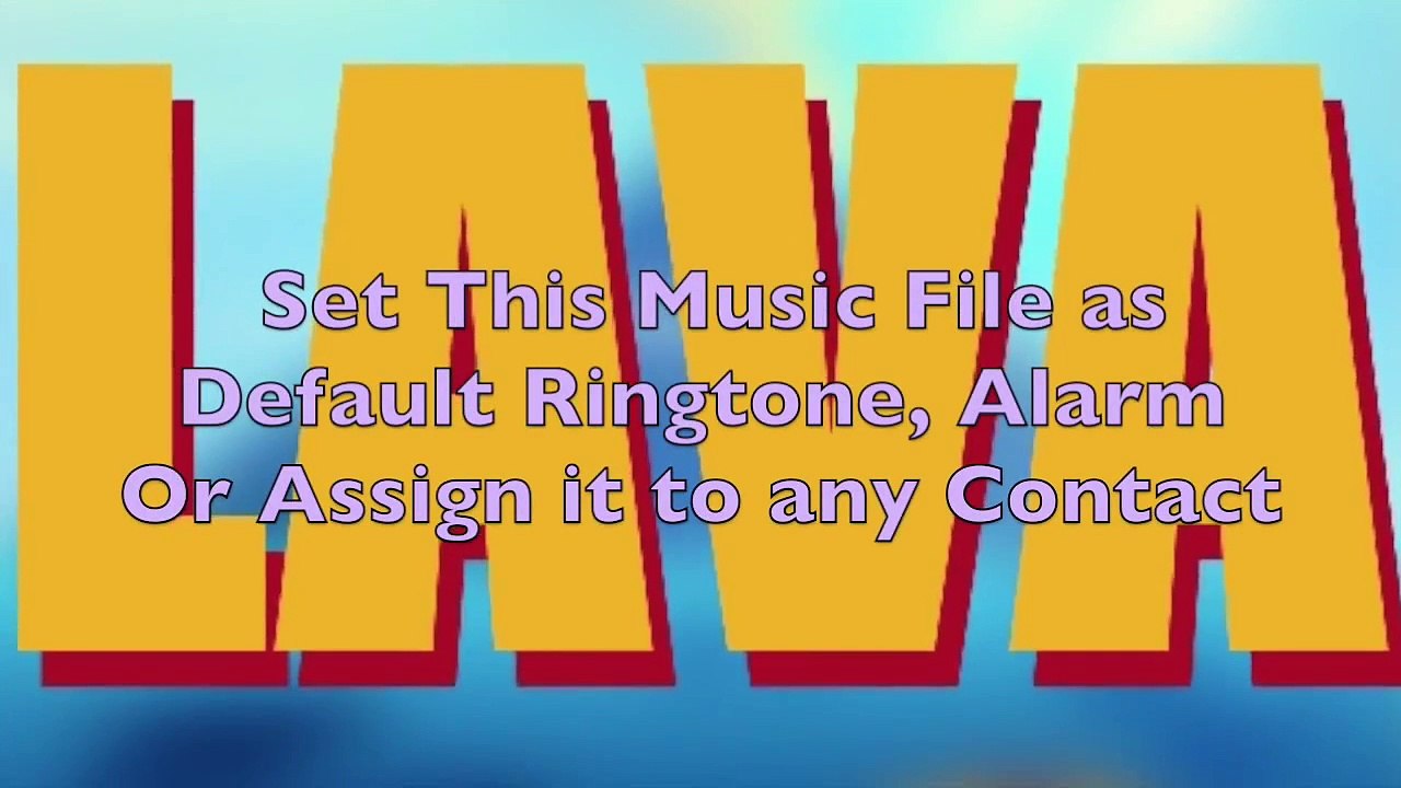 Lava Ringtone and Alert
