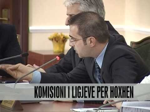KOMISIONI I LIGJEVE PER HOXHEN - Vizion Plus - News - Lajme