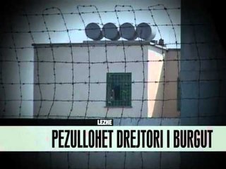 Pezullohet drejtori i Burgut - Vizion Plus - News - Lajme