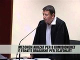 Gjyqi i komisionereve ne Dajç - Vizion Plus - News - Lajme