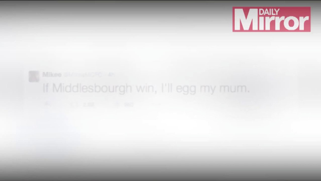 Manchester City fan says he will EGG his mum if they lose to Middlesbrough