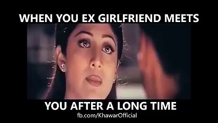 When your ex Girlfriend Meets you after a Long time