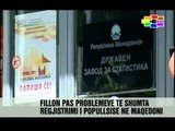 Nis regjistrimi i popullsisë ne Maqedoni - Vizion Plus - News, Lajme