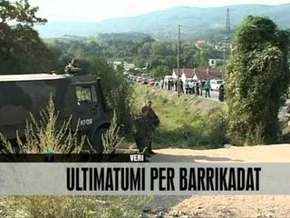Ultimatumi për barrikadat - Vizion Plus - News - Lajme