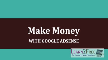 Make Money with Google Adsense