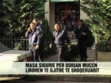 Shtohen masat e sigurisë ndaj Muçës - Vizion Plus - News - Lajme