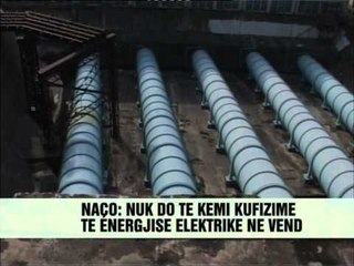 Naço: Jo ndërprerje energjie - Vizion Plus - News - Lajme