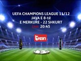 UEFA CHAMPIONS LEAGE SPOTI - TE MERKUREN 22 SHKURT