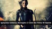 Igrzyska śmierci: Kosogłos 2 Cały Film