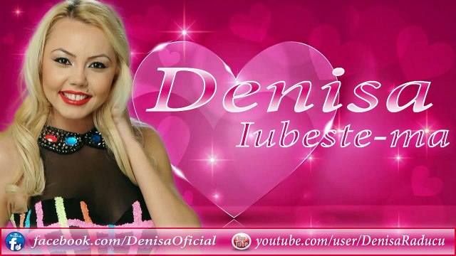 DENISA - IUBESTE-MA (MELODIE ORIGINALA) SUPER MANELE