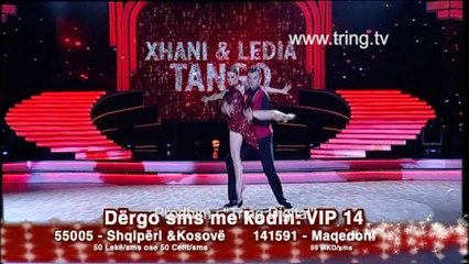 Xhani & Ledia Vip 14  Nata 3 Sezoni 3