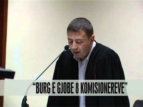 Burg e gjobe 8 komisionereve te Dragushes - Vizion Plus - News - Lajme