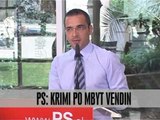 PS: Krimi po mbyt vendin - Vizion Plus - News - Lajme