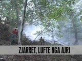 Zjarret, lufte edhe nga ajri - Vizion Plus - News - Lajme