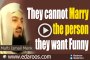 They Cannot Marry The Person They Want, Funny By Mufti Ismail Menk