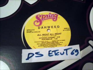 DAHWEED -ALL NIGHT ALL RIGHT(RIP ETCUT)SPRING REC 89