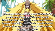 One Piece SEVENTH SHICHIBUKAI FINALLY REVEALED