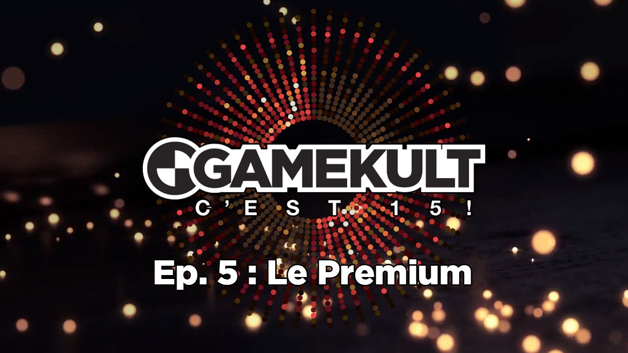 Gamekult, c'est 15 ! Episode 5