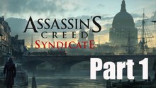 Assassin's Creed Syndicate Walkthrough Part 1 Gameplay