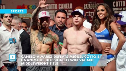 Canelo Alvarez defeats Miguel Cotto by unanimous decision to win vacant middleweight title