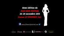 Le Film Noir Festival à Vincennes du 26 au 29 novembre 2015 au cinéma le Vincennes