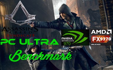 Assassin's Creed Syndicate GTX 970 FX 9370 1080p PC ultra/no Gameworks