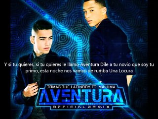 Tomas Ft Maluma - Aventura (Official Remix)