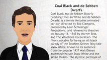 Coal Black and de Sebben Dwarfs