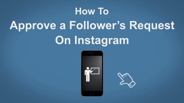 How To Approve a Followers Request On Instagram - Instagram Tip #28