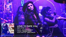 _Love To Hate You_ Full AUDIO Song _ Hate Story 3 _ Shivranjani Singh _ T-Series