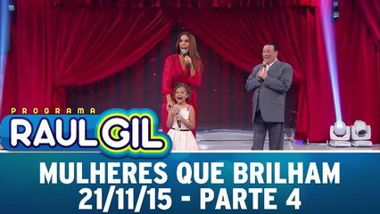 Mulheres Que Brilham - 21.11.15 - Parte 4