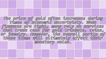 Cash for Gold: Understanding Purity and How It Affects Value