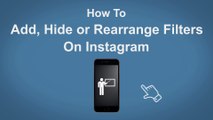 How To Add Hide or Rearrange Filters On Instagram - Instagram Tip #26