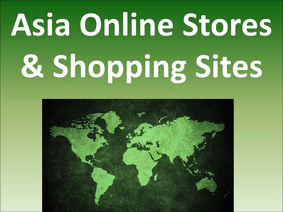Asia Online Stores and Shopping Sites