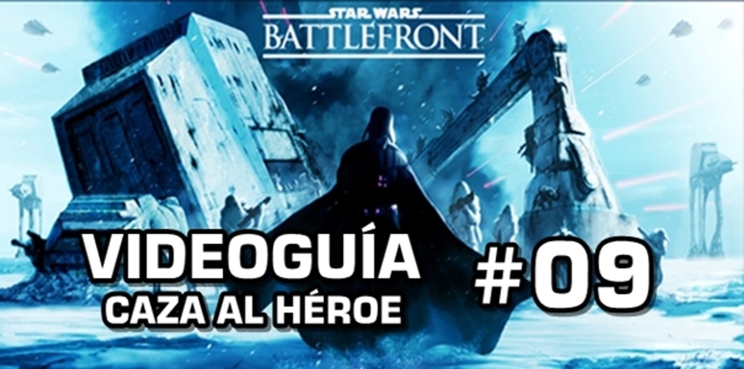 Star Wars: Battlefront, Vídeo Guía: 9- Caza al...
