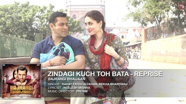 Zindagi Kuch Toh Bata (Reprise)' Full AUDIO Song | Salman Khan | Bajrangi Bhaijaan