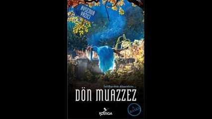 Ayşenur Yazıcı - Dön Muazzez Romanından