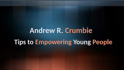 Andrew R Crumbie : Encouraging and Motivating Young People