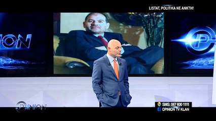 Opinion - Listat, politika ne ankth! (6 maj 2013)