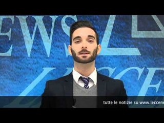 Tg 20 Novembre 2015 a cura della Redazione di Leccenews24