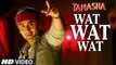 Wat Wat Wat VIDEO Song | Tamasha | Ranbir Kapoor, Deepika Padukone | Movie song