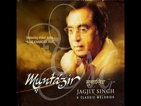 Gum Sum Yeh Jahaan Hai By Jagjit Singh Album Muntazir By Iftikhar Sultan