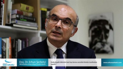 Endoskopik tükürük bezi taşı kırma cerrahisi kimler tarafından yapılır? - Doç. Dr. Erhun Şerbetçi
