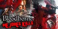 Bloodborne, las muertes más bestias.