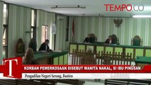 Korban Pemerkosaan Disebut Wanita Nakal, si Ibu Pingsan