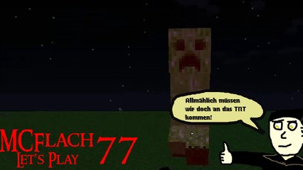 MCFlach Let's Play 77: Die Creeperjagt